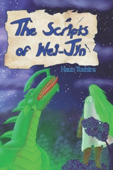 Paperback The Scripts of Wei-Jyn: A Time for Heroes: Book 2 Book