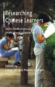 Hardcover Researching Chinese Learners: Skills, Perceptions and Intercultural Adaptations Book