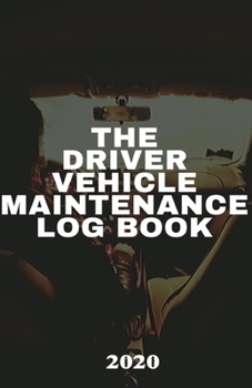 Paperback The Driver Maintenance Log Book