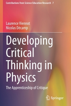 Paperback Developing Critical Thinking in Physics: The Apprenticeship of Critique Book
