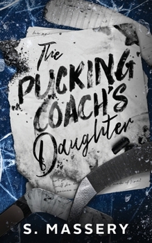 Paperback The Pucking Coach's Daughter Book