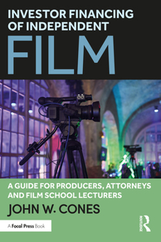 Paperback Investor Financing of Independent Film: A Guide for Producers, Attorneys and Film School Lecturers Book