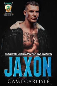 Paperback Jaxon (Sabre Security Daddies) Book