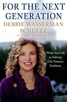 Hardcover For the Next Generation: A Wake-Up Call to Solving Our Nation's Problems Book