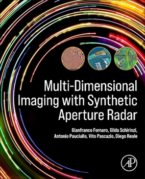 Paperback Multi-Dimensional Imaging with Synthetic Aperture Radar Book