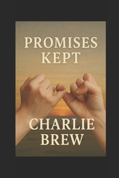 Paperback Promises Kept: How Integrity Builds Trust and Transforms Lives Book