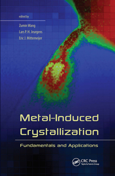 Hardcover Metal-Induced Crystallization: Fundamentals and Applications Book