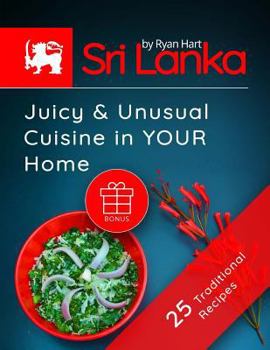 Paperback Sri Lanka: juicy and unusual cuisine in your home. 25 traditional recipes. Book