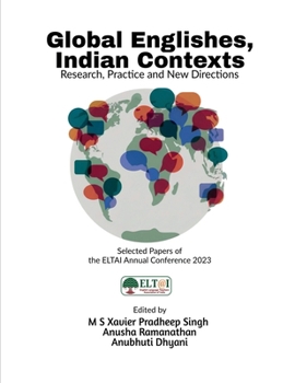 Paperback Global Englishes, Indian Contexts: Research, Practice and New Directions Book