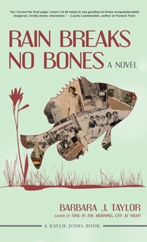 Hardcover Rain Breaks No Bones Book