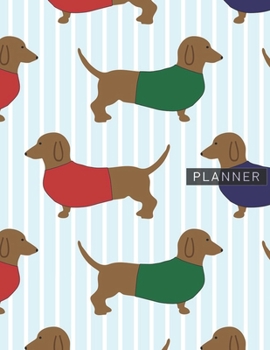 Planner: Adorable Dachshund 2 Year Weekly Planning Organizer | 2020 - 2021 | January 20 - December 21 | Writing Notebook | Productive Datebook Calendar Schedule | Plan Days, Set Goals & Get Stuff Done