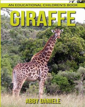 Paperback Giraffe! An Educational Children's Book about Giraffe with Fun Facts & Photos Book
