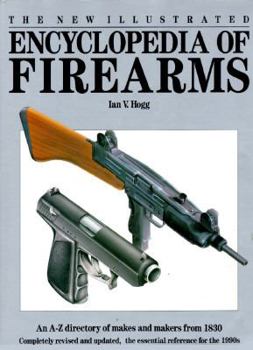 Hardcover Illustrated Encyclopedia of Firearms Book