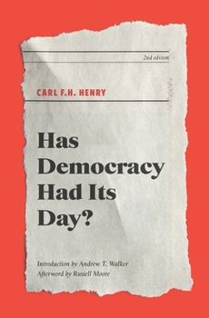 Paperback Has Democracy Had Its Day? Book