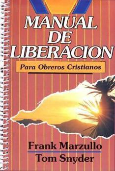 Spiral-bound Manual de Liberaci?n Para Obreros Cristianos [Spanish] Book