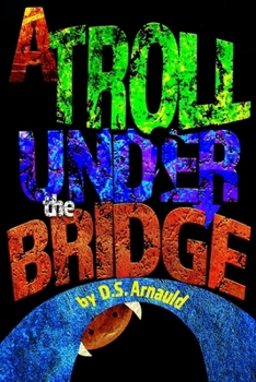 Paperback A Troll Under the Bridge Book