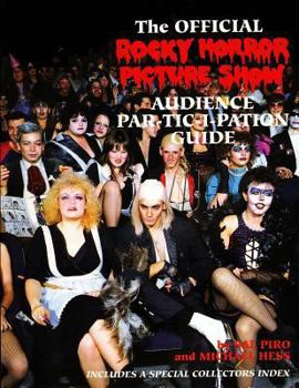Paperback Rocky Horror Picture Show: Audience Part-tic-i-pation Guide Book