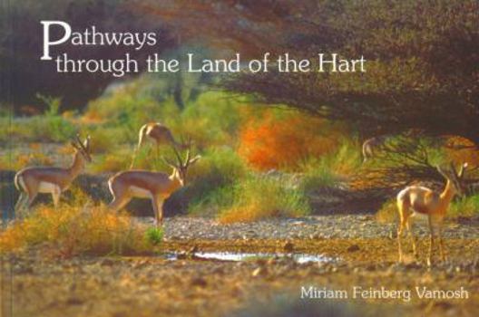 Paperback Pathways Through the Land of the Hart Book