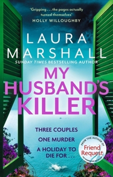 Paperback My Husband's Killer: The Emotional, Twisty New Mystery from the #1 Bestselling Author of Friend Request Book