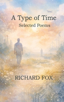 Paperback A Type of Time: Selected Poems Book