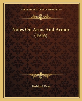 Paperback Notes On Arms And Armor (1916) Book