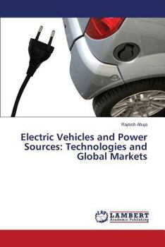 Paperback Electric Vehicles and Power Sources: Technologies and Global Markets Book