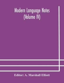 Paperback Modern Language Notes (Volume Iv) Book