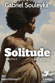 Paperback Solitude révolte: volume 2 [French] Book