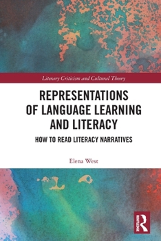 Paperback Representations of Language Learning and Literacy: How to Read Literacy Narratives Book
