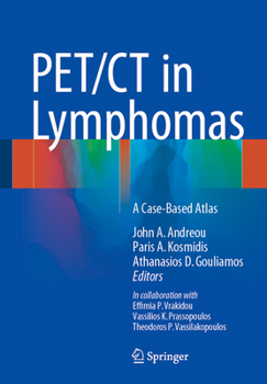 Hardcover PET/CT in Lymphomas: A Case-Based Atlas Book