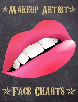 Makeup Artist Face Charts: Makeup cards to paint the face directly on paper with real make-up - Ideal for: professional make-up artists, vloggers and cosplay influencers - 150 cards - Size 8,5x11