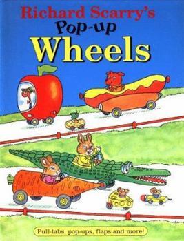 Richard Scarry's Pop-Up Wheels (Richard Scarry's on the Go Books)