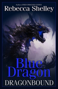 Paperback Dragonbound: Blue Dragon: Dragonbound Book