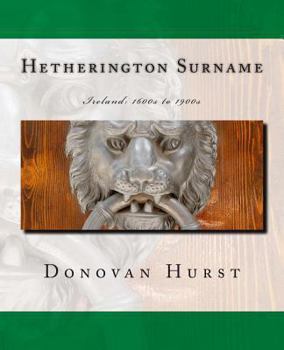 Paperback Hetherington Surname: Ireland: 1600s to 1900s Book