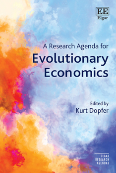Hardcover A Research Agenda for Evolutionary Economics (Elgar Research Agendas) Book