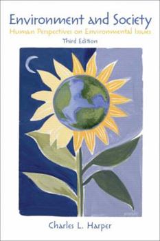 Paperback Environment and Society: Human Perspectives on Environmental Issues Book