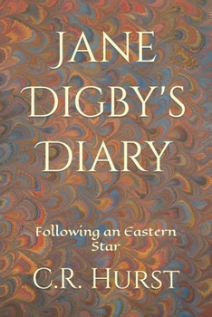 Paperback Jane Digby's Diary: Following an Eastern Star Book