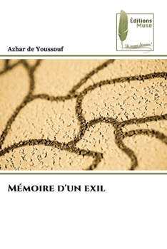 Paperback Mémoire d'un exil [French] Book