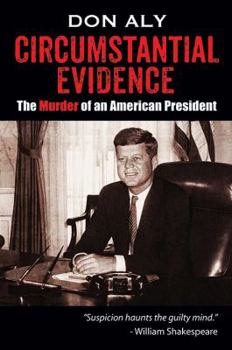 Paperback Circumstantial Evidence: The Murder of an American President Book
