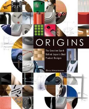 Hardcover Origins: The Creative Spark Behind Japan's Best Product Designs Book