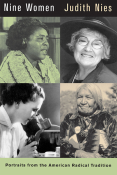Paperback Nine Women: Portraits from the American Radical Tradition Book