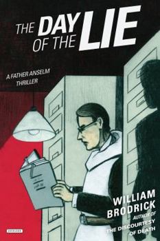 The Day of the Lie - Book #4 of the Father Anselm Mysteries