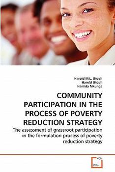 Paperback Community Participation in the Process of Poverty Reduction Strategy Book