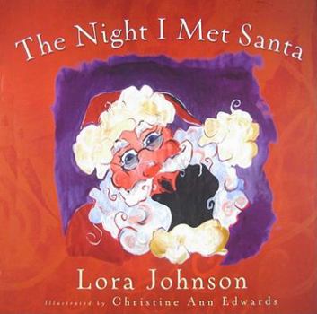 Hardcover The Night I Met Santa Book