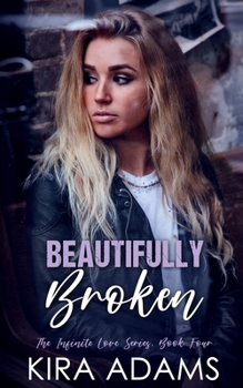 Paperback Beautifully Broken: An Unconventional Love Story Book