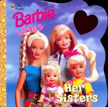 Paperback Barbie Loves Her Sisters Book