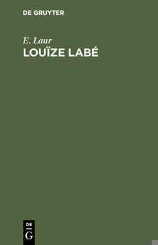 Hardcover Louïze Labé [German] Book