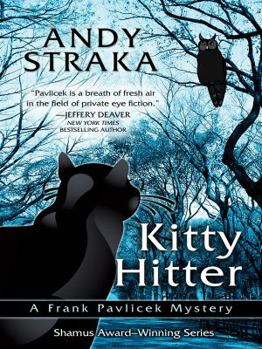 Kitty Hitter - Book #4 of the Frank Pavlicek Mysteries