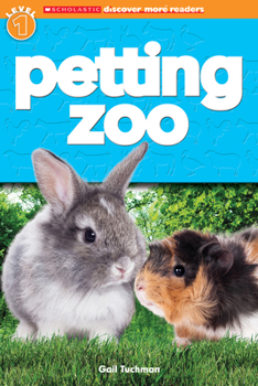 Paperback Petting Zoo (Scholastic Discover More Reader, Level 1) Book