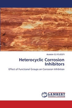 Paperback Heterocyclic Corrosion Inhibitors Book